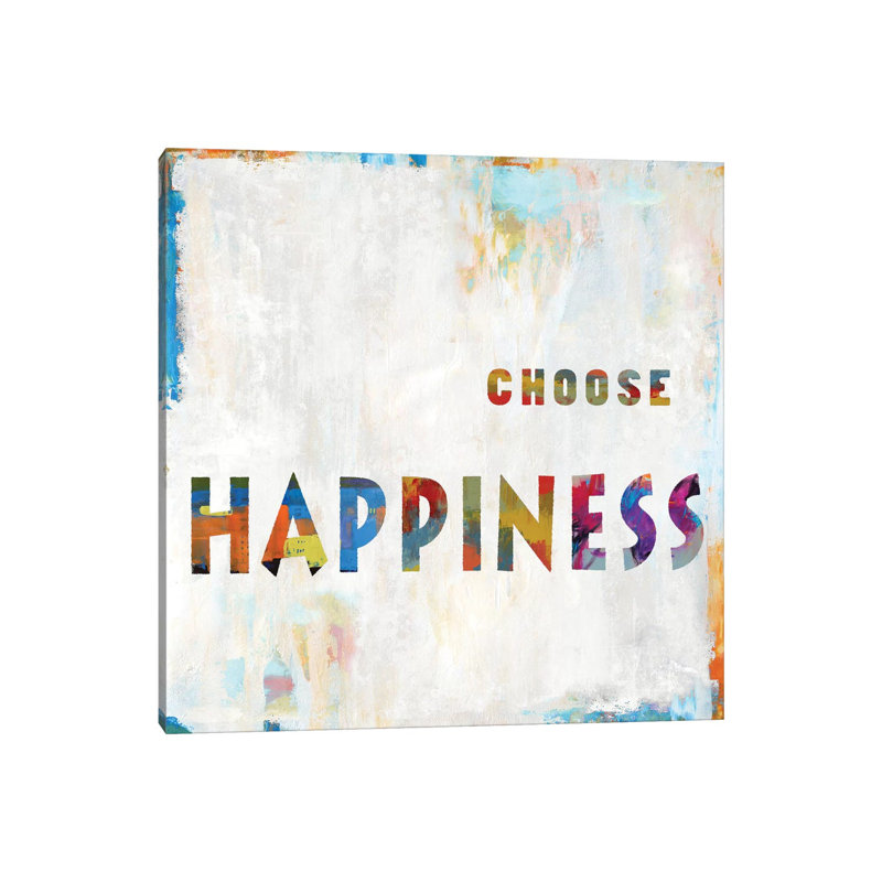 Choose Happiness In Color by Jamie MacDowell - Wrapped Canvas Print, 45.72 cm H x 45.72 cm W x 3.175 cm D