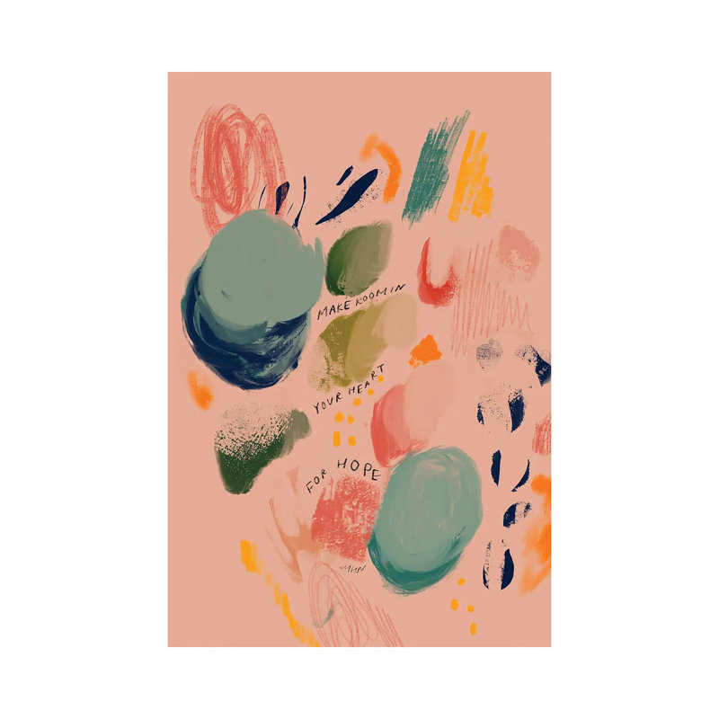 Make Room In Your Heart For Hope by Morgan Harper Nichols - Wrapped Canvas Painting, 20.32 cm H x 30.48 cm W