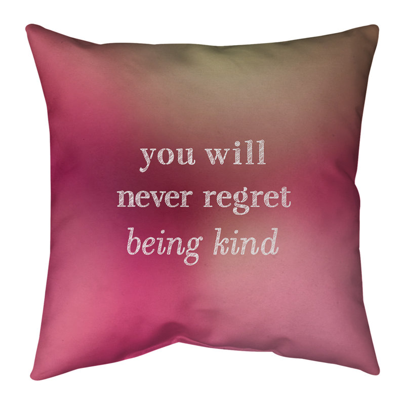 Coussin intérieur / extérieur Be Kind, 16 po x 16 po, Lueur rose, Ombre