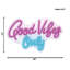 Enseigne néon Good Vibes Only - 15 po x 25 po