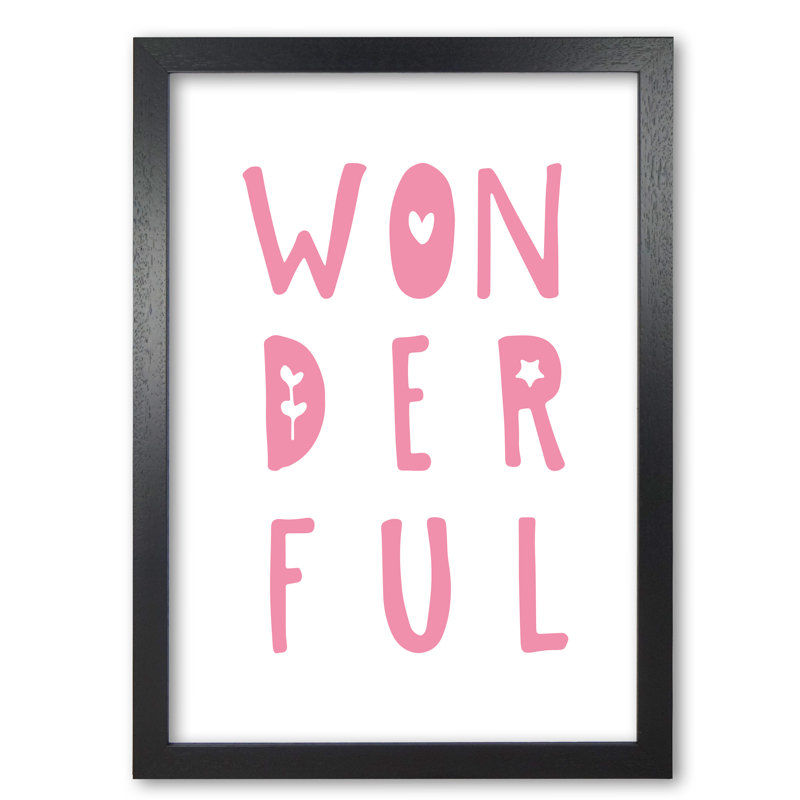 Wonderful - Print, Black Grain Frame, 42 cm H x 30 cm W x 5 cm D