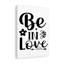 Be In Love - Wrapped Canvas Print-1954593654