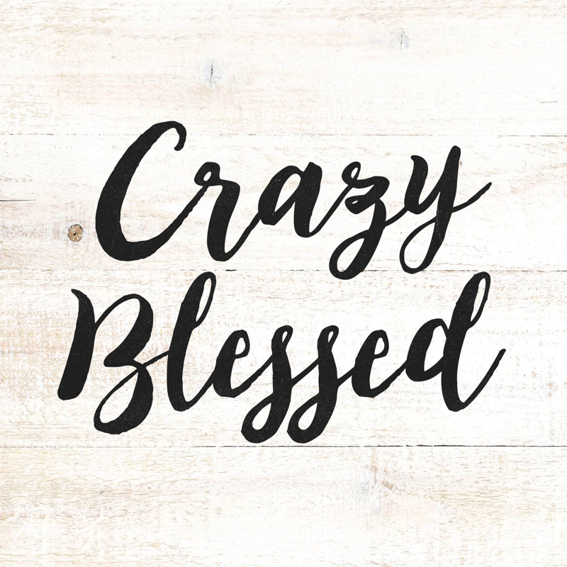 Crazy Blessed Shiplap 2 - Wrapped Canvas Print, 30cm H x 30cm W x 3.8cm D