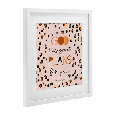 God Has Plans For You Framed Print Under Glass, design by Patricia Pinto