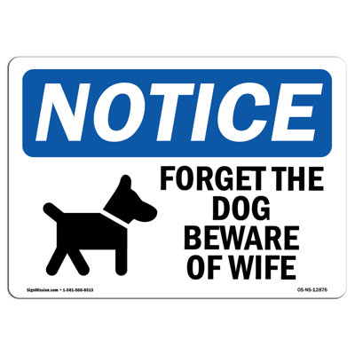 Forget The Dog Beware of Wife