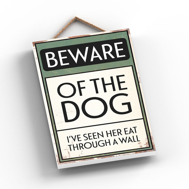 Beware of the Dog Her 1 Piece Wall Art on MDF