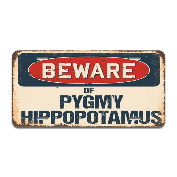 Signmission Beware Of Pygmy Hippopotamus Aluminum Plate Frame 