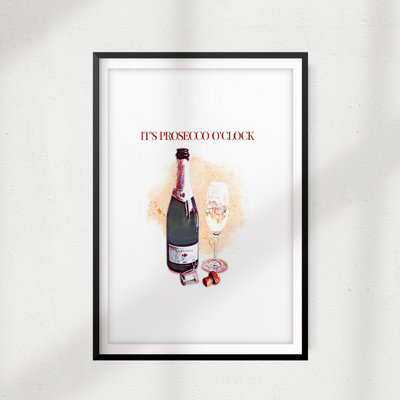" It's Prosecco O'clock "