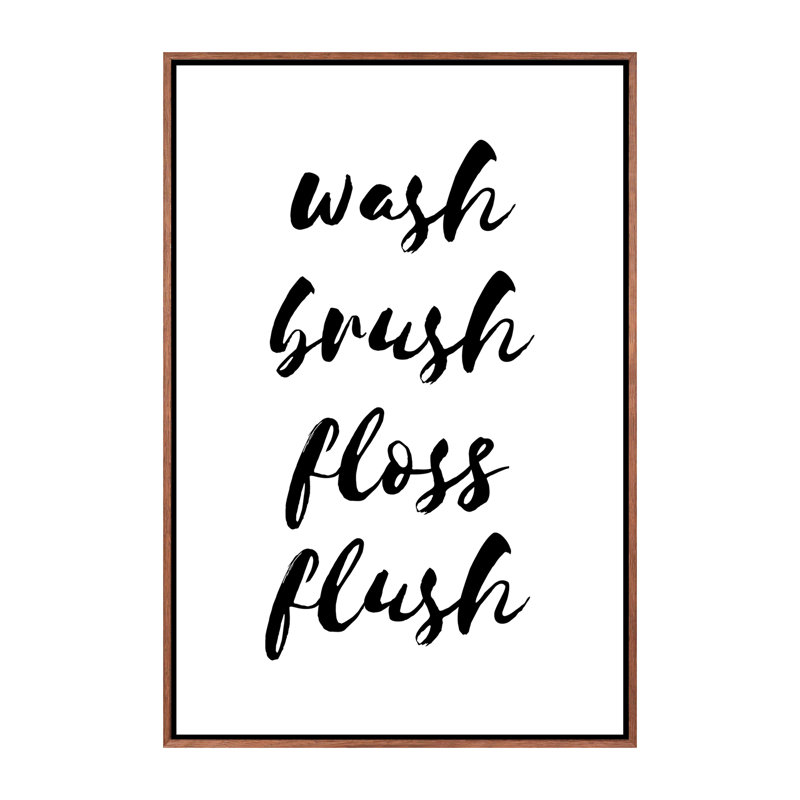«Wash Brush Floss Flush», reproduction d'art textuel, H 40 po x l 26 po x P 1,5 po, Toile avec cadre brun, Pas de tapis