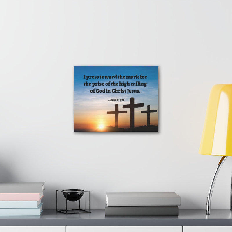 High Calling Of God Romans 5:8 - Wrapped Canvas Print, 61cm H x 76cm W
