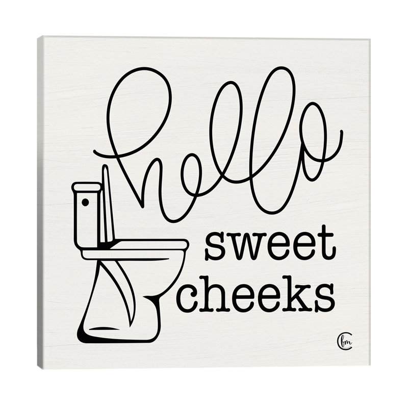 Hello Sweet Cheeks by Fearfully Made Creations - Wrapped Canvas Typography Print