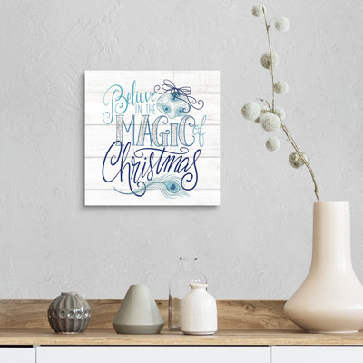 " Believe In The Magic Of Christmas " by Nicole Tamarin Painting Print