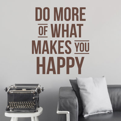 Do More of What Makes You Happy Wall Decal
