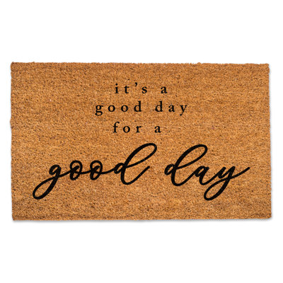 Tapis de porte Good Day For A Good Day