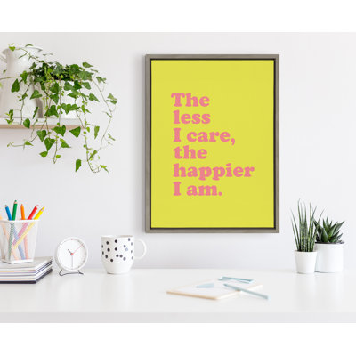 «Less I Care Happier I am in Yellow and Pink» par Apricot + Birch, reproduction d'art sur toile encadrée