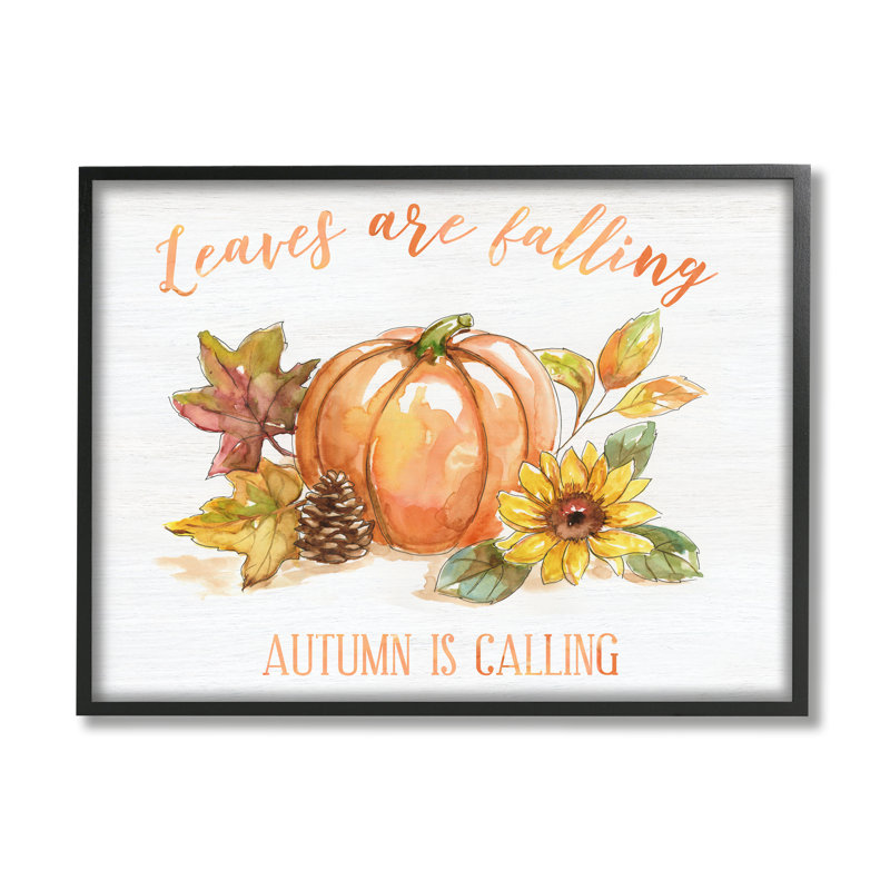 «Leaves Falling Autumn Calling Sentiment Pumpkin Pinecone Sunflower» par Nan - Peinture, H 16 po x l 20 po
