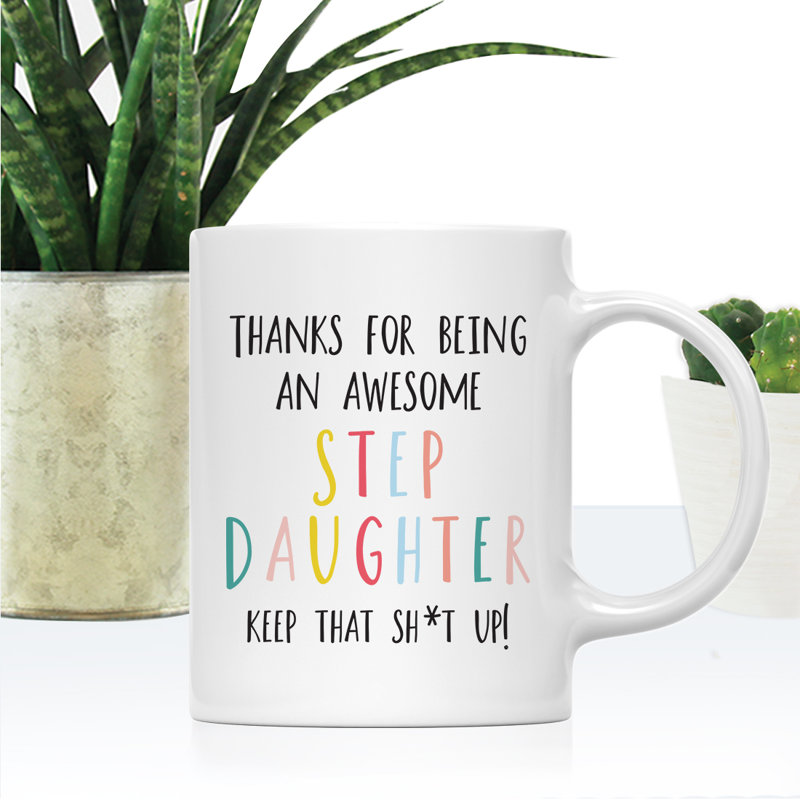Tasse à café amusante, Stepdaughter