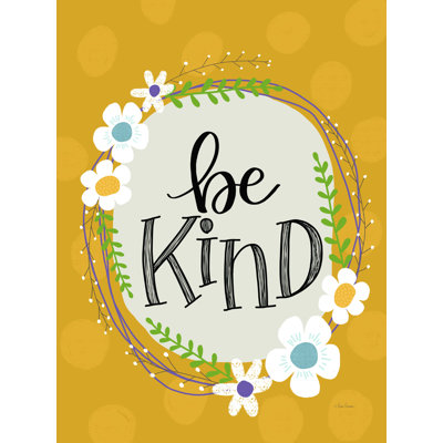 «Be Kind», art textuel sur toile tendue