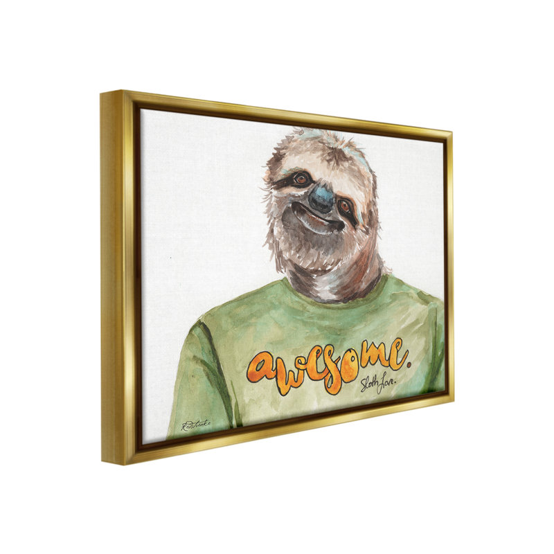 «Sloth With Awesome Chemise Floater Frame» sur toile, H 25 po x l 31 po, Cadre flottant métallique doré