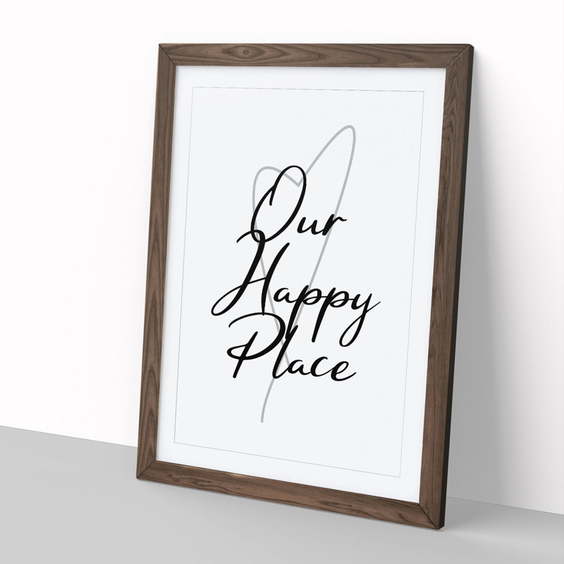 Our Happy Place - Picture Frame Typography, 90cm H x 65cm W x 2cm D, Walnut Framed