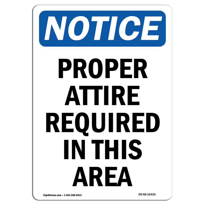 Proper Attire Required in This Area Sign