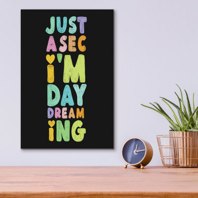 Art mural en verre acrylique 12 po x 16 po «Just A Sec I'm Daydreaming» par Club Daydream