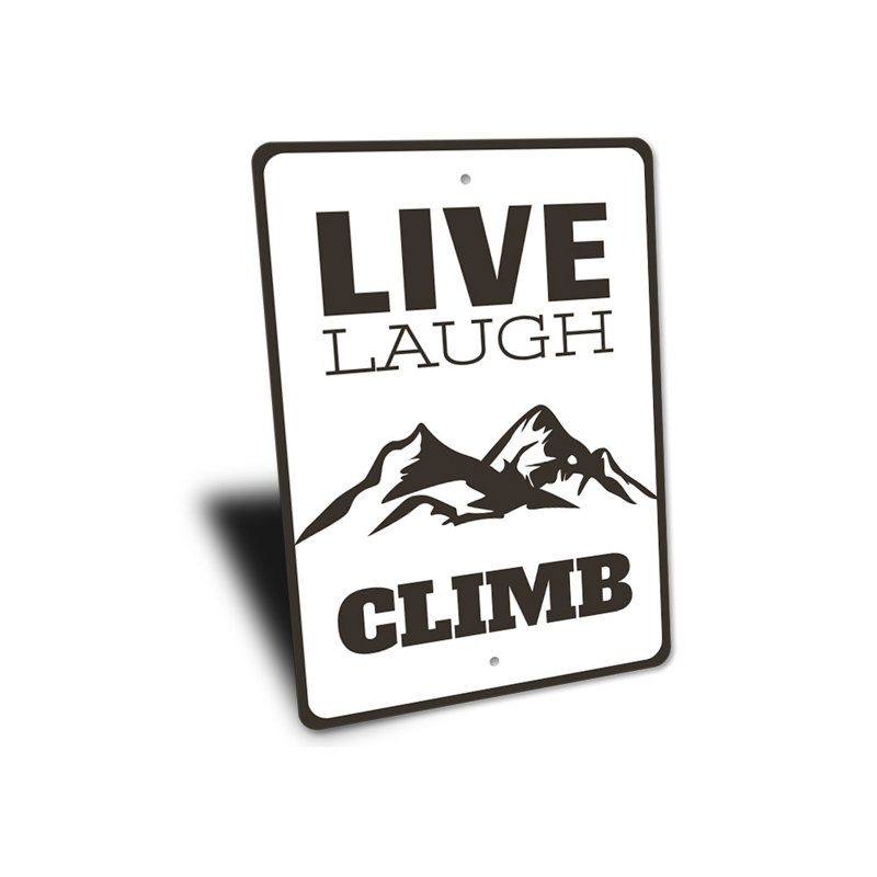 Plaque en aluminium Live Laugh Climb, H 18 po x l 12 po x P 0,06 po