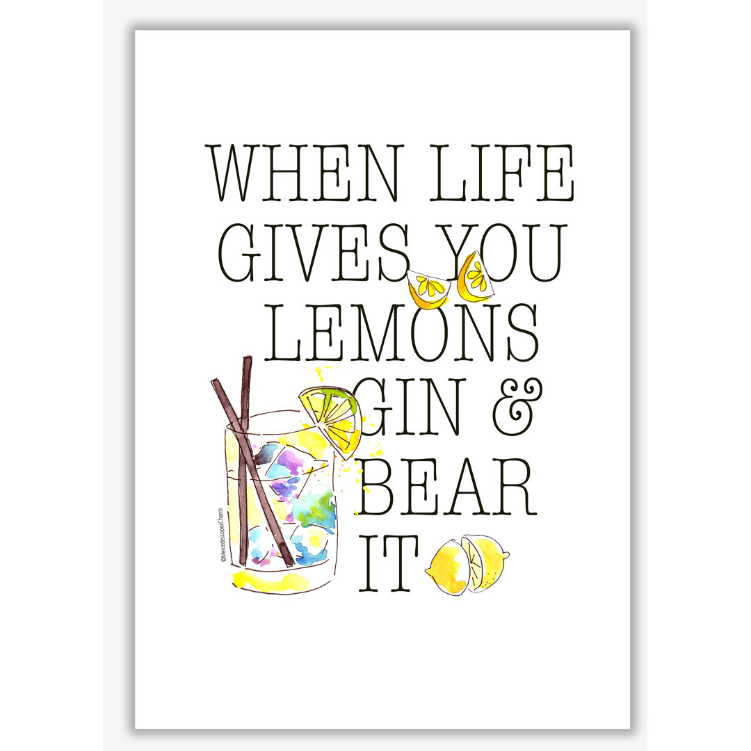 When Gives You Lemons - Print