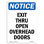 Exit Thru Open Overhead Doors Sign