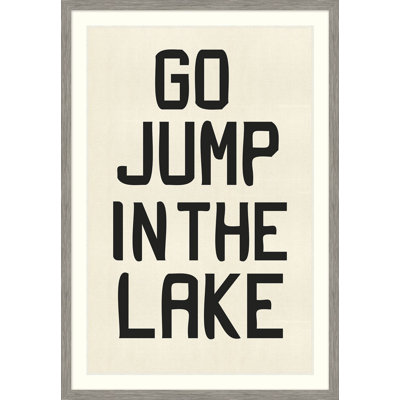 Go Jump in the Lake Framed Graphic Art