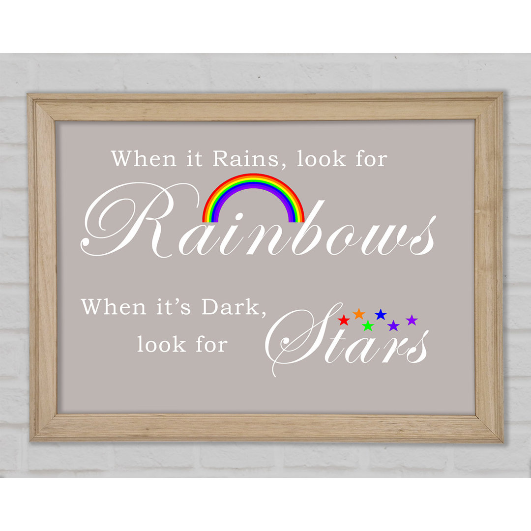 Gerahmtes Poster When It Rains Look For Rainbows 2 in Beige