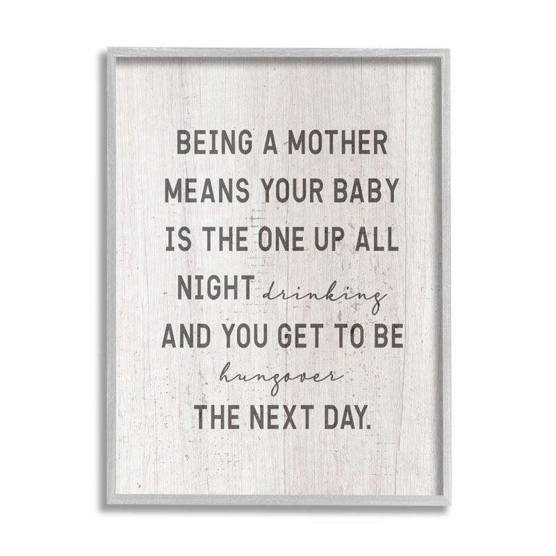 «Being A Mother» (Traduction libre), H 30 po x l 24 po, Estampe numérique Farmhouse