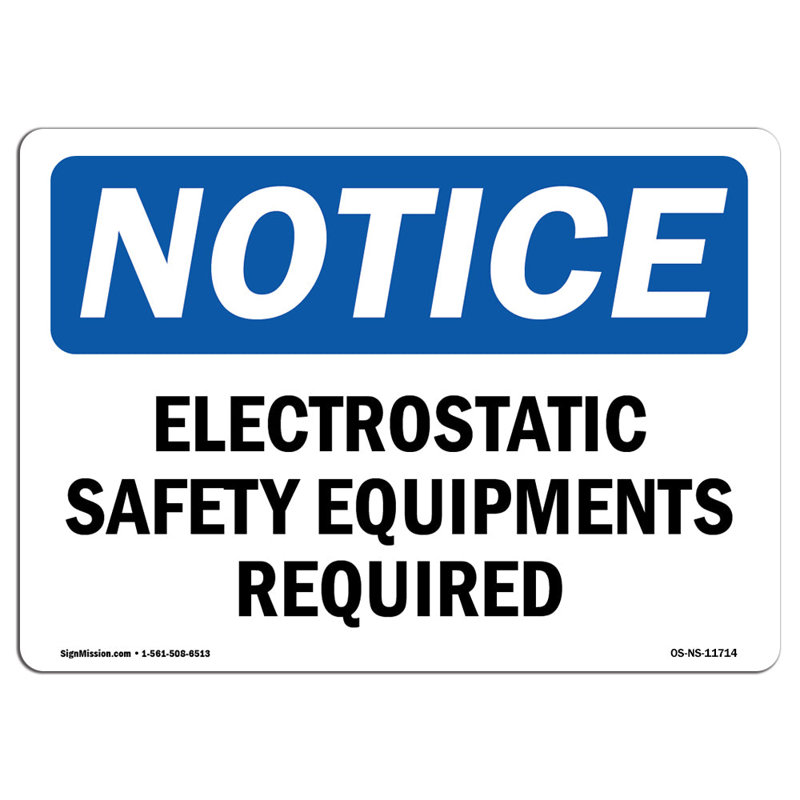 Electrostatic Safety Equipment Required Sign, 18" H x 24" W x 0.1 D