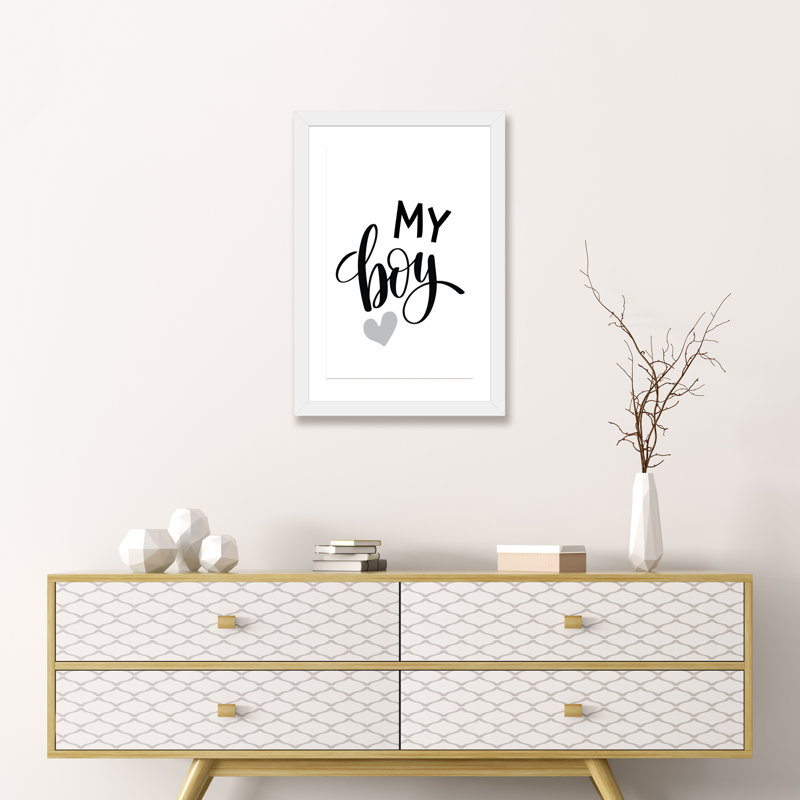 «My Boy», reproduction d'art textuel, Blanc, Papier encadré blanc, H 24 po x l 16 po x P 1 po