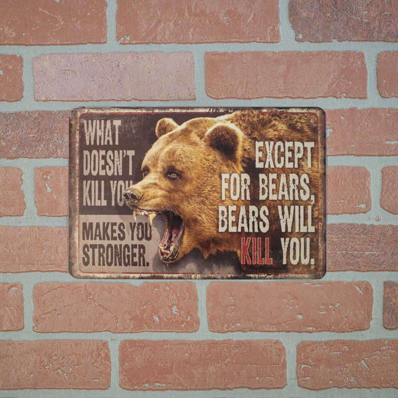 Funny What Doesn't Kill You Bears Tin Wall Sign Novelty Man Cave Bar Cabin Decor Funny What Doesn't Kill You Bears Tin Wall Sign Novelty Man Cave Bar Cabin Decor