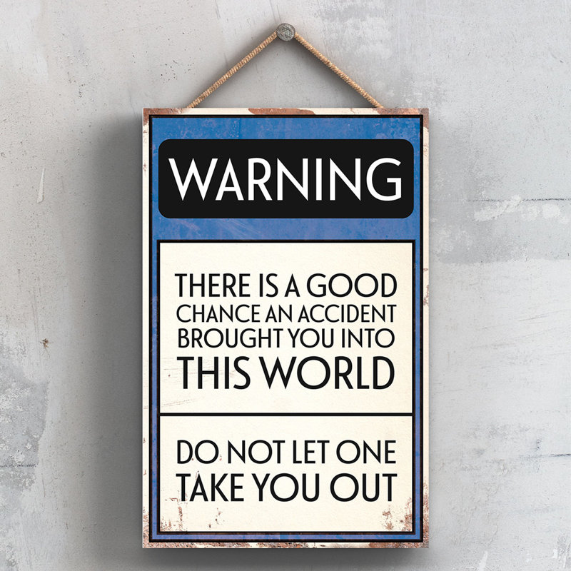 Warning Accident - Print on MDF
