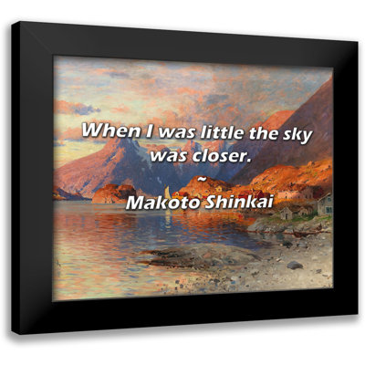 Makoto Shinkai Quote: When I was little the sky was closer.