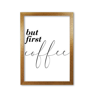 But First Coffee 1 Piece Wall Art