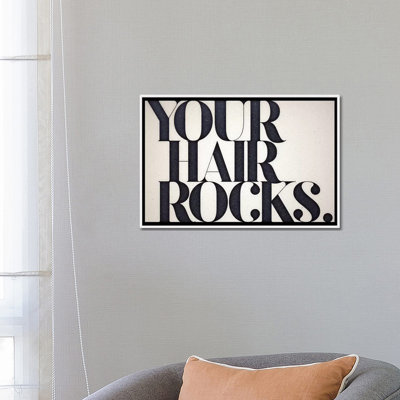 «Your Hair Rocks», art textuel sur toile