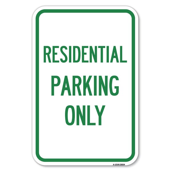 SignMission Reserved Parking Sign Residential Parking Only/23034 | Wayfair