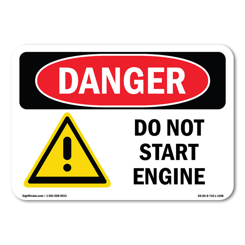 Do Not Start Engine Plastic Sign 10" X 7"