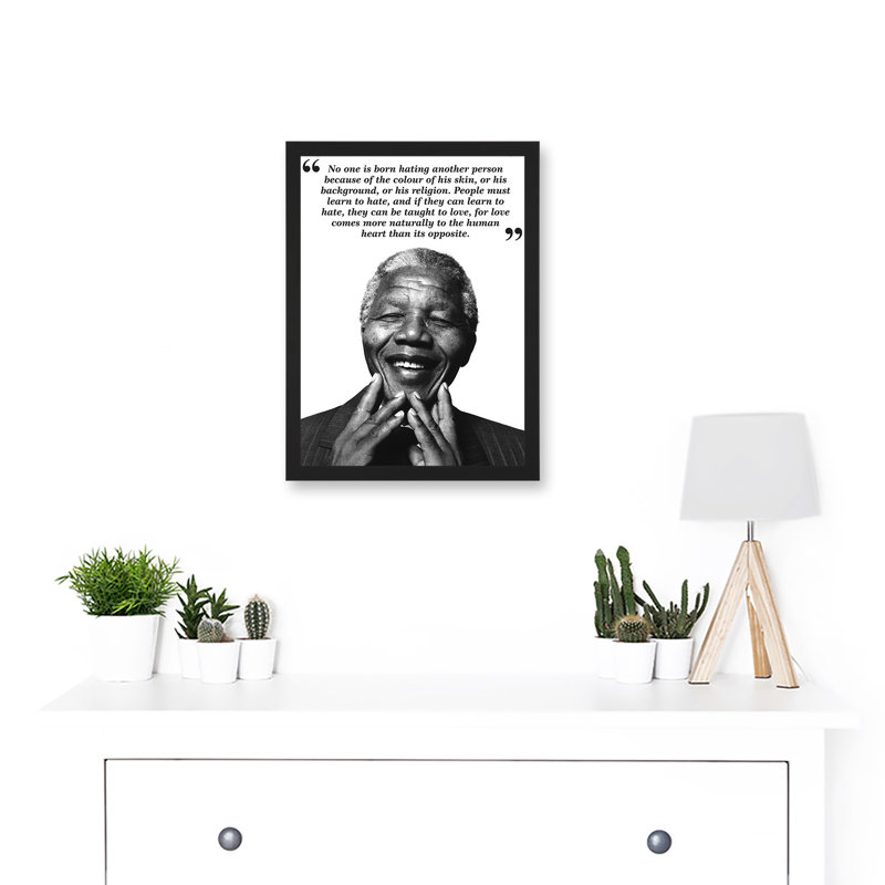 Nelson Mandela No One Is Born Hating Black White Typography Quote - Single Picture Frame Print