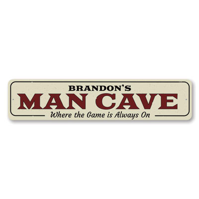Game Is Always On Aluminum Sign