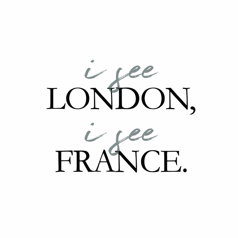 I See London And France, H 30 po x l 30 po