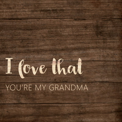 I Love Grandma - Wrapped Canvas Print
