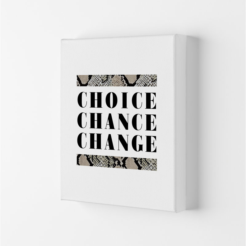Choice Chance Change Snake - Print, 84.1cm H x 59.4cm W x 4cm D, Wrapped Canvas
