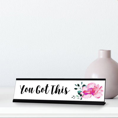 Enseigne de bureau You Got This