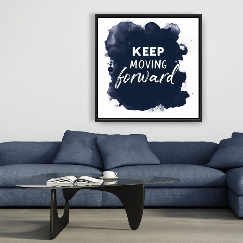 " Keep Moving Forward "