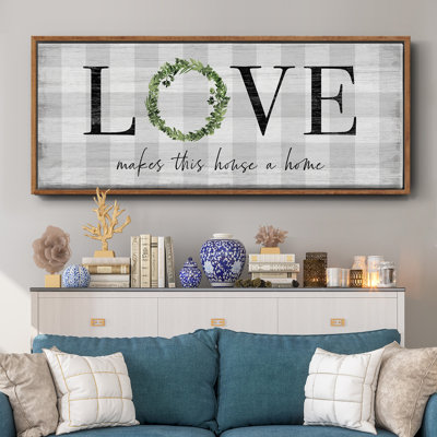 Makes This House A Home- Framed Canvas