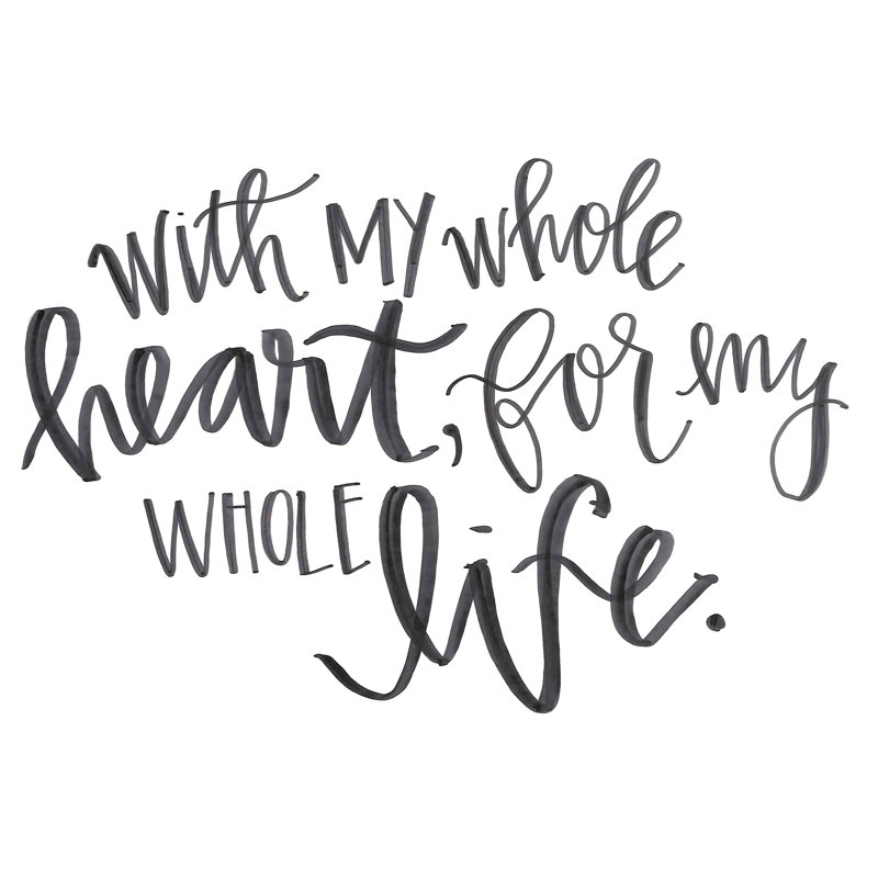 Whole Heart Whole Life Script - Wrapped Canvas Art Prints, 30cm H x 46cm W